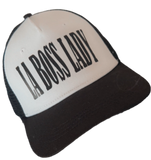 La B0sss Lady - Trucker Hat